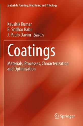 Coatings: Materials, Processes, Characterization and Optimization  by Kaushik Kumar at Abbey's Bookshop, 