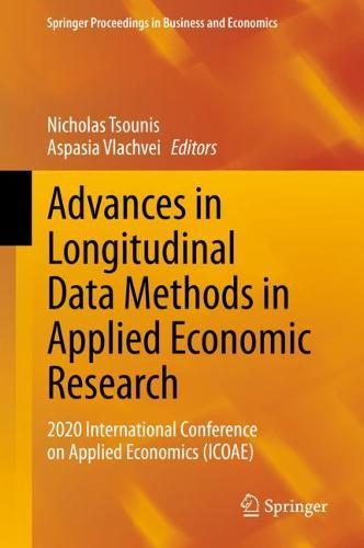 Advances in Longitudinal Data Methods in Applied Economic Research: 2020 International Conference on Applied Economics (ICOAE)  by Nicholas Tsounis at Abbey's Bookshop, 