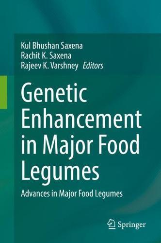Genetic Enhancement in Major Food Legumes: Advances in Major Food Legumes  by Kul Bhushan Saxena at Abbey's Bookshop, 