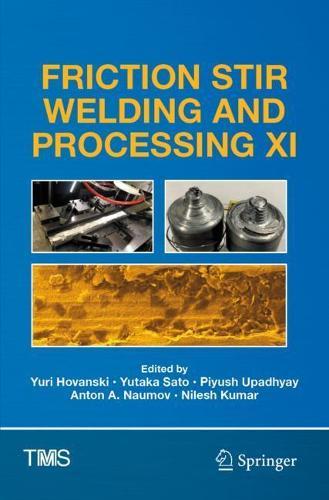 Friction Stir Welding and Processing XI  by Yuri Hovanski at Abbey's Bookshop, 