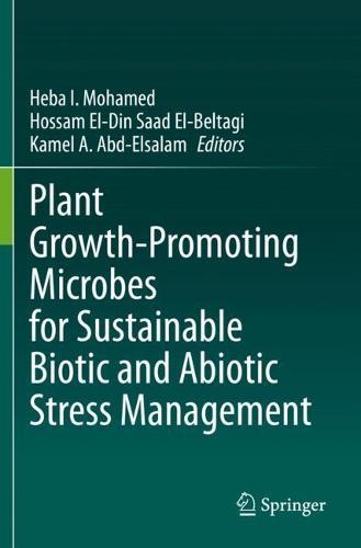Plant Growth-Promoting Microbes for Sustainable Biotic and Abiotic Stress Management  by Heba I. Mohamed at Abbey's Bookshop, 