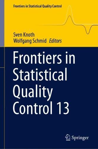 Frontiers in Statistical Quality Control 13  by Sven Knoth at Abbey's Bookshop, 