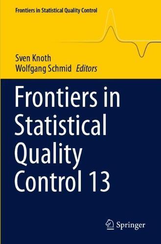 Frontiers in Statistical Quality Control 13  by Sven Knoth at Abbey's Bookshop, 