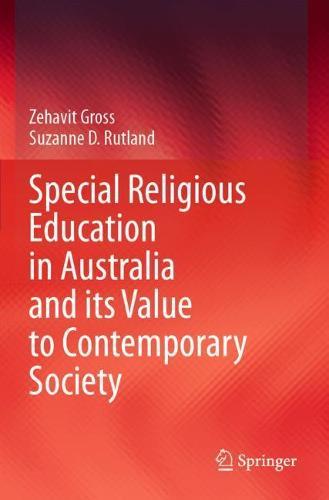 Special Religious Education in Australia and its Value to Contemporary Society  by Zehavit Gross at Abbey's Bookshop, 