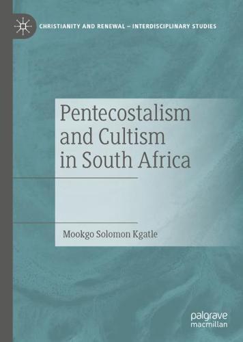 Pentecostalism and Cultism in South Africa  by Mookgo Solomon Kgatle at Abbey's Bookshop, 