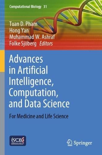 Advances in Artificial Intelligence, Computation, and Data Science: For Medicine and Life Science  by Tuan D. Pham at Abbey's Bookshop, 