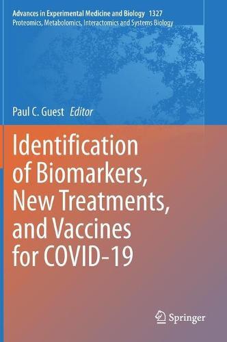 Identification of Biomarkers, New Treatments, and Vaccines for COVID-19  by Paul C. Guest at Abbey's Bookshop, 