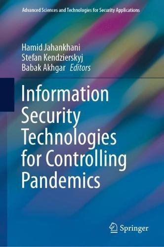 Information Security Technologies for Controlling Pandemics  by Hamid Jahankhani at Abbey's Bookshop, 