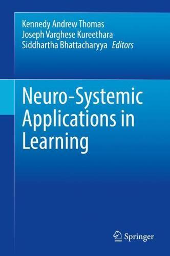 Neuro-Systemic Applications in Learning  by Kennedy Andrew Thomas at Abbey's Bookshop, 