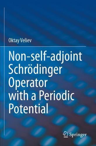 Non-self-adjoint Schrödinger Operator with a Periodic Potential  by Oktay Veliev at Abbey's Bookshop, 