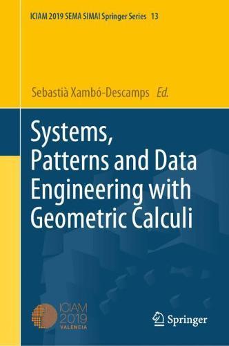 Systems, Patterns and Data Engineering with Geometric Calculi  by Sebastià Xambó-Descamps at Abbey's Bookshop, 