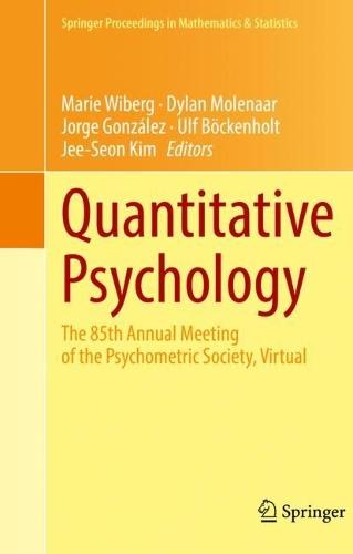Quantitative Psychology: The 85th Annual Meeting of the Psychometric Society, Virtual  by Marie Wiberg at Abbey's Bookshop, 