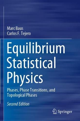 Equilibrium Statistical Physics: Phases, Phase Transitions, and Topological Phases  by Marc Baus at Abbey's Bookshop, 