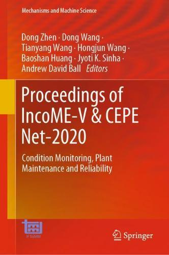 Proceedings of IncoME-V & CEPE Net-2020: Condition Monitoring, Plant Maintenance and Reliability  by Dong Zhen at Abbey's Bookshop, 