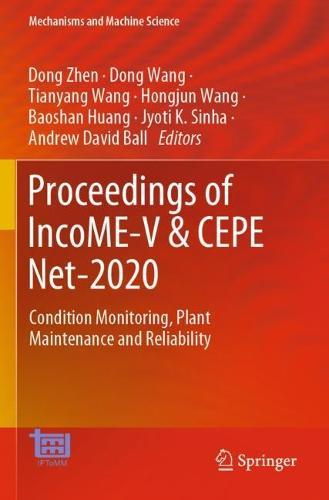 Proceedings of IncoME-V & CEPE Net-2020: Condition Monitoring, Plant Maintenance and Reliability  by Dong Zhen at Abbey's Bookshop, 