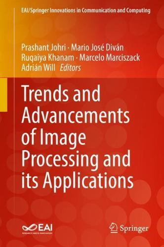 Trends and Advancements of Image Processing and Its Applications  by Prashant Johri at Abbey's Bookshop, 