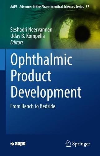Ophthalmic Product Development: From Bench to Bedside  by Seshadri Neervannan at Abbey's Bookshop, 