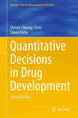 Quantitative Decisions in Drug Development  by Christy Chuang-Stein at Abbey's Bookshop, 