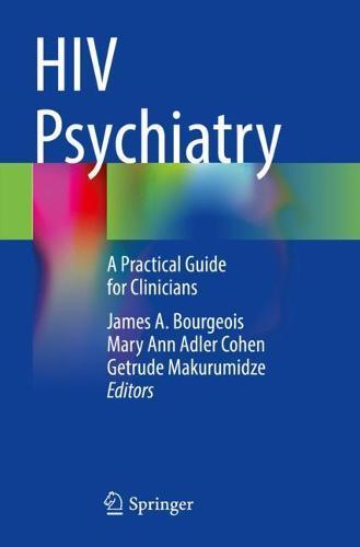 HIV Psychiatry: A Practical Guide for Clinicians  by James A. Bourgeois at Abbey's Bookshop, 
