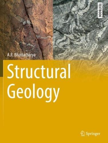 Structural Geology  by A.R. Bhattacharya at Abbey's Bookshop, 