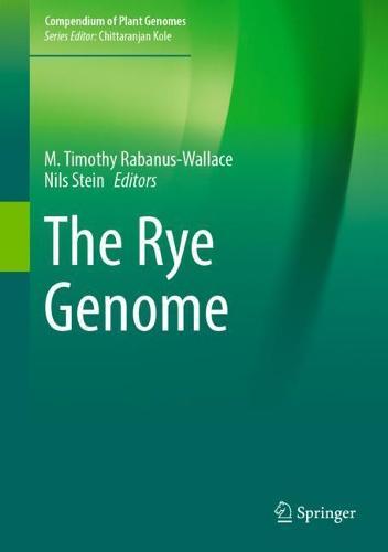 The Rye Genome  by M. Timothy Rabanus-Wallace at Abbey's Bookshop, 