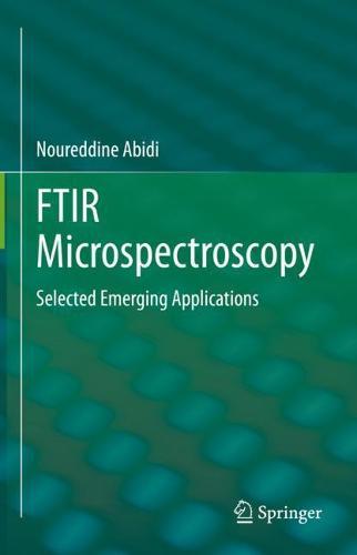 FTIR Microspectroscopy: Selected Emerging Applications  by Noureddine Abidi at Abbey's Bookshop, 