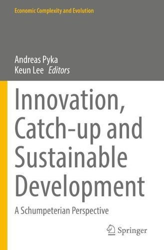 Innovation, Catch-up and Sustainable Development: A Schumpeterian Perspective