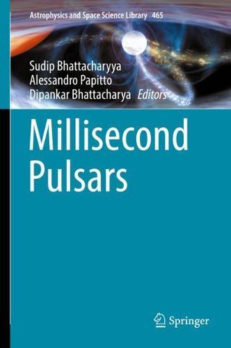 Millisecond Pulsars  by Sudip Bhattacharyya at Abbey's Bookshop, 