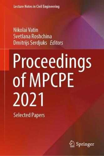 Proceedings of MPCPE 2021: Selected Papers  by Nikolai Vatin at Abbey's Bookshop, 