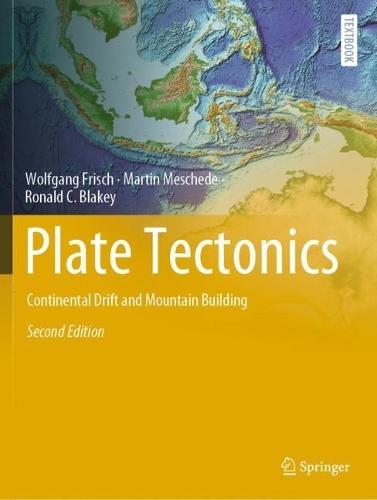 Plate Tectonics: Continental Drift and Mountain Building  by Wolfgang Frisch at Abbey's Bookshop, 