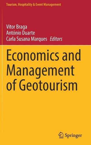 Economics and Management of Geotourism  by Vitor Braga at Abbey's Bookshop, 