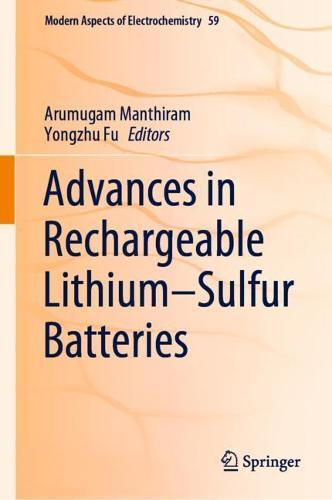 Advances in Rechargeable Lithium–Sulfur Batteries  by Arumugam Manthiram at Abbey's Bookshop, 
