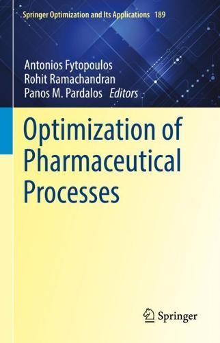 Optimization of Pharmaceutical Processes  by Antonios Fytopoulos at Abbey's Bookshop, 