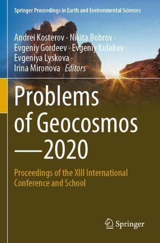 Problems of Geocosmos–2020: Proceedings of the XIII International Conference and School  by Andrei Kosterov at Abbey's Bookshop, 