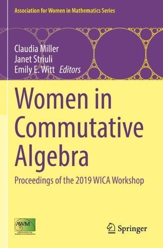Women in Commutative Algebra: Proceedings of the 2019 WICA Workshop  by Claudia Miller at Abbey's Bookshop, 
