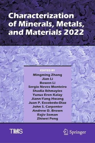 Characterization of Minerals, Metals, and Materials 2022  by Mingming Zhang at Abbey's Bookshop, 