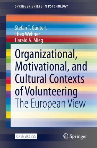 Organizational, Motivational, and Cultural Contexts of Volunteering: The European View  by Stefan T. Güntert at Abbey's Bookshop, 