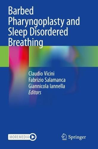 Barbed Pharyngoplasty and Sleep Disordered Breathing  by Claudio Vicini at Abbey's Bookshop, 