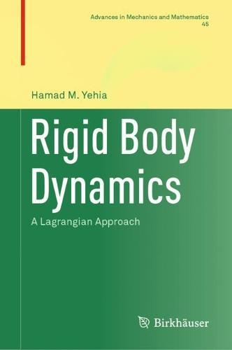 Rigid Body Dynamics: A Lagrangian Approach  by Hamad M. Yehia at Abbey's Bookshop, 
