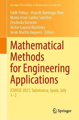 Mathematical Methods for Engineering Applications: ICMASE 2021, Salamanca, Spain, July 1–2  by Fatih Yilmaz at Abbey's Bookshop, 