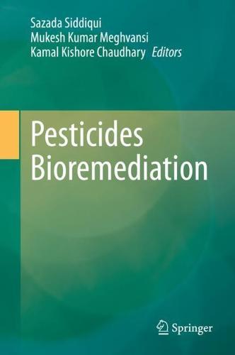 Pesticides Bioremediation  by Sazada Siddiqui at Abbey's Bookshop, 