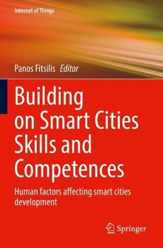 Building on Smart Cities Skills and Competences: Human factors affecting smart cities development  by Panos Fitsilis at Abbey's Bookshop, 