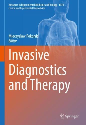 Invasive Diagnostics and Therapy  by Mieczyslaw Pokorski at Abbey's Bookshop, 