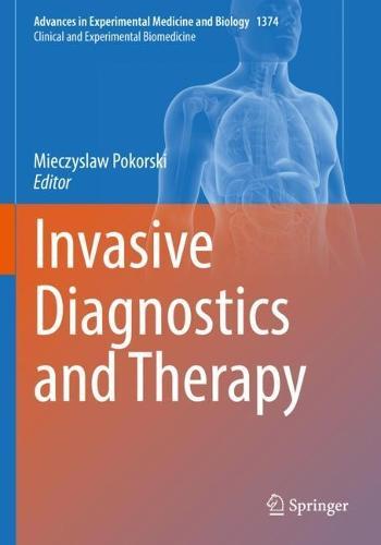 Invasive Diagnostics and Therapy  by Mieczyslaw Pokorski at Abbey's Bookshop, 