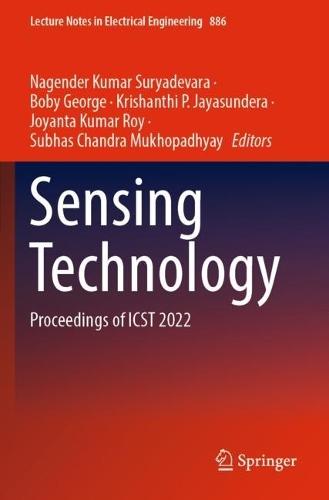 Sensing Technology: Proceedings of ICST 2022  by Nagender Kumar Suryadevara at Abbey's Bookshop, 