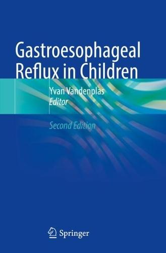 Gastroesophageal Reflux in Children  by Yvan Vandenplas at Abbey's Bookshop, 