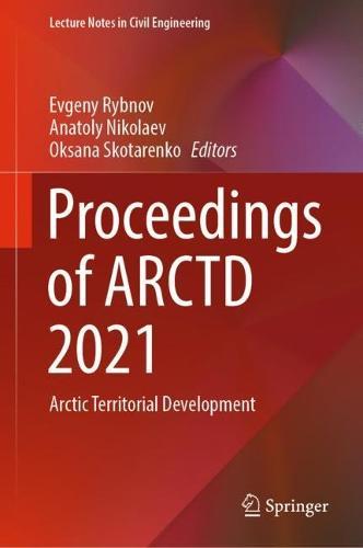 Proceedings of ARCTD 2021: Arctic Territorial Development  by Evgeny Rybnov at Abbey's Bookshop, 