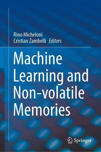 Machine Learning and Non-volatile Memories  by Rino Micheloni at Abbey's Bookshop, 