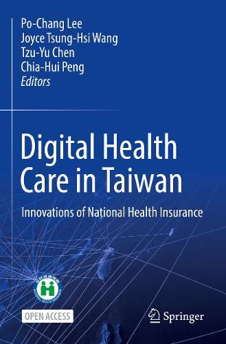 Digital Health Care in Taiwan: Innovations of National Health Insurance  by Po-Chang Lee at Abbey's Bookshop, 