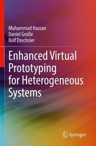 Enhanced Virtual Prototyping for Heterogeneous Systems  by Muhammad Hassan at Abbey's Bookshop, 